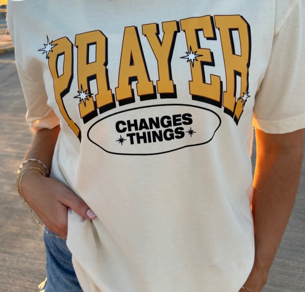 Prayer Changes Everything (Comfort Colors Tee)