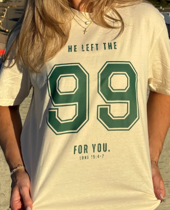 He Left the 99 For You (Comfort Colors Tee)