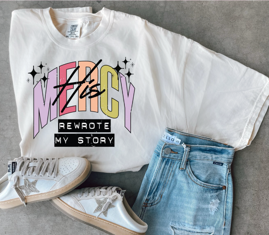 His Mercy Rewrote My Story (Comfort Colors Tee)